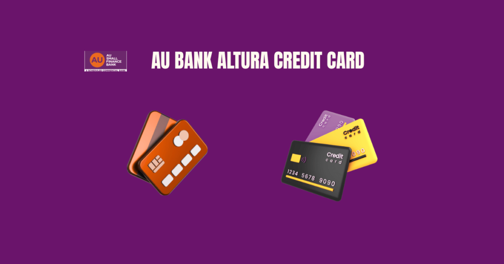 AU Bank Altura Credit Card