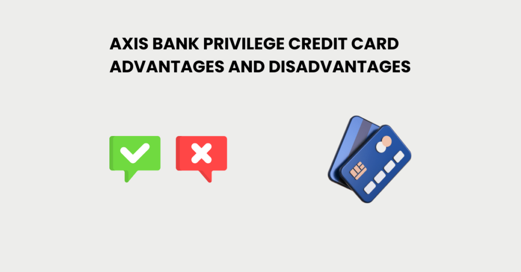 Axis Bank Privilege Credit Card
