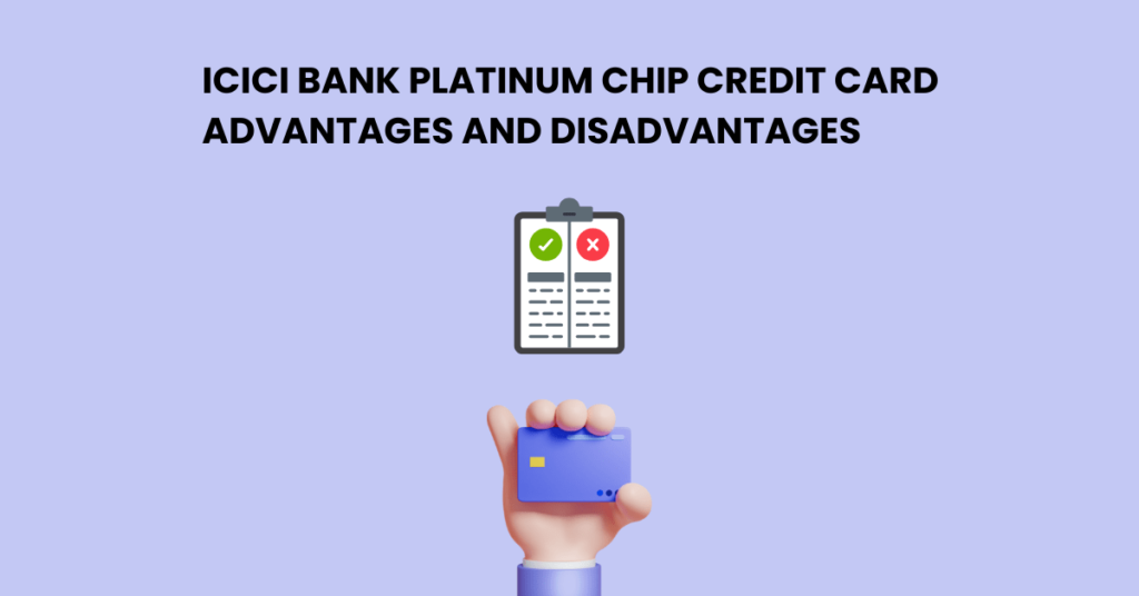 ICICI Bank Platinum Chip Credit Card