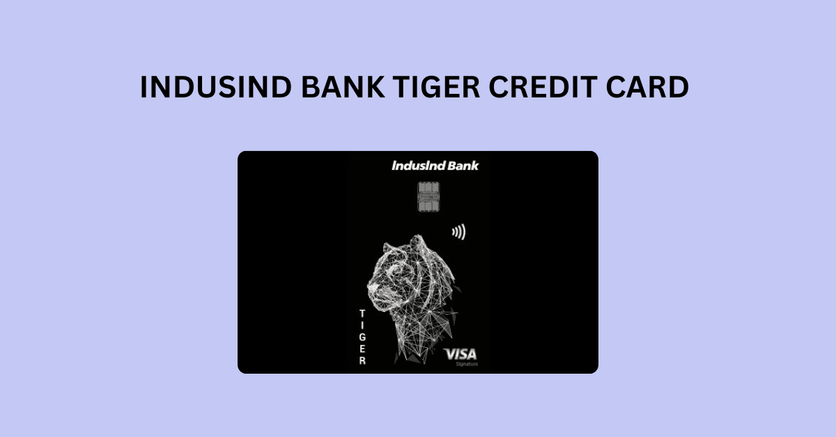 IndusInd Bank Tiger Credit Card