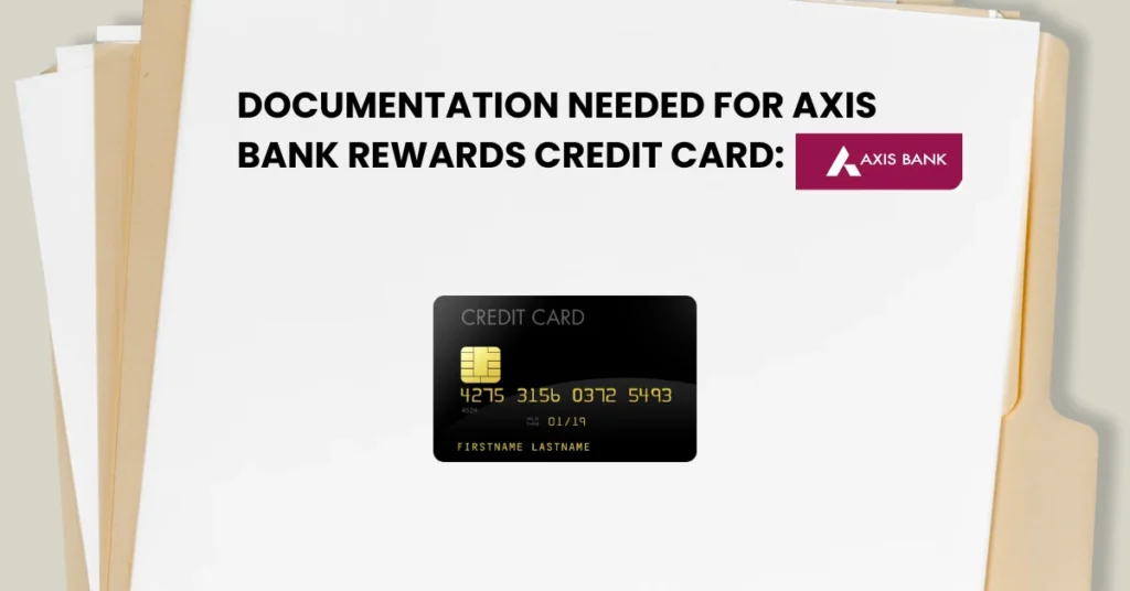Axis Bank Rewards Credit Card