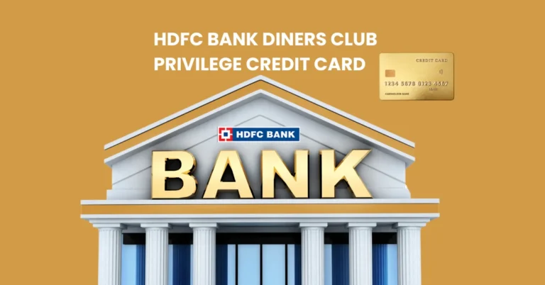 HDFC Bank Diners Club Privilege Credit Card