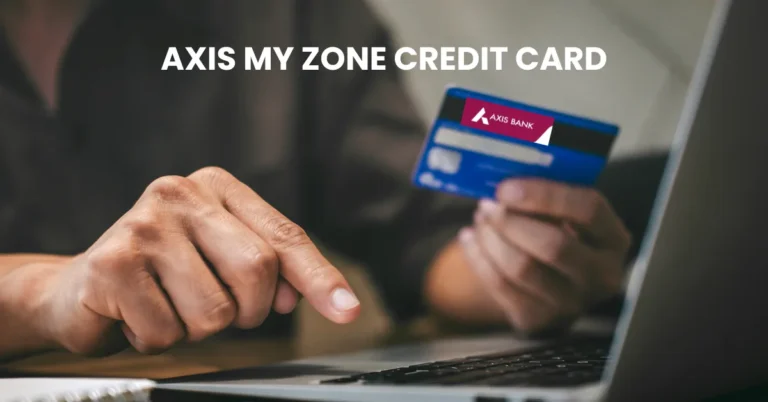 Axis My Zone Credit Card
